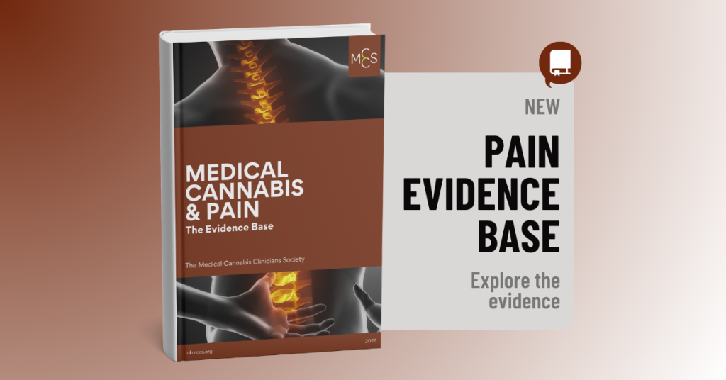 Medical Cannabis and Pain: A new evidence base for confident prescribing