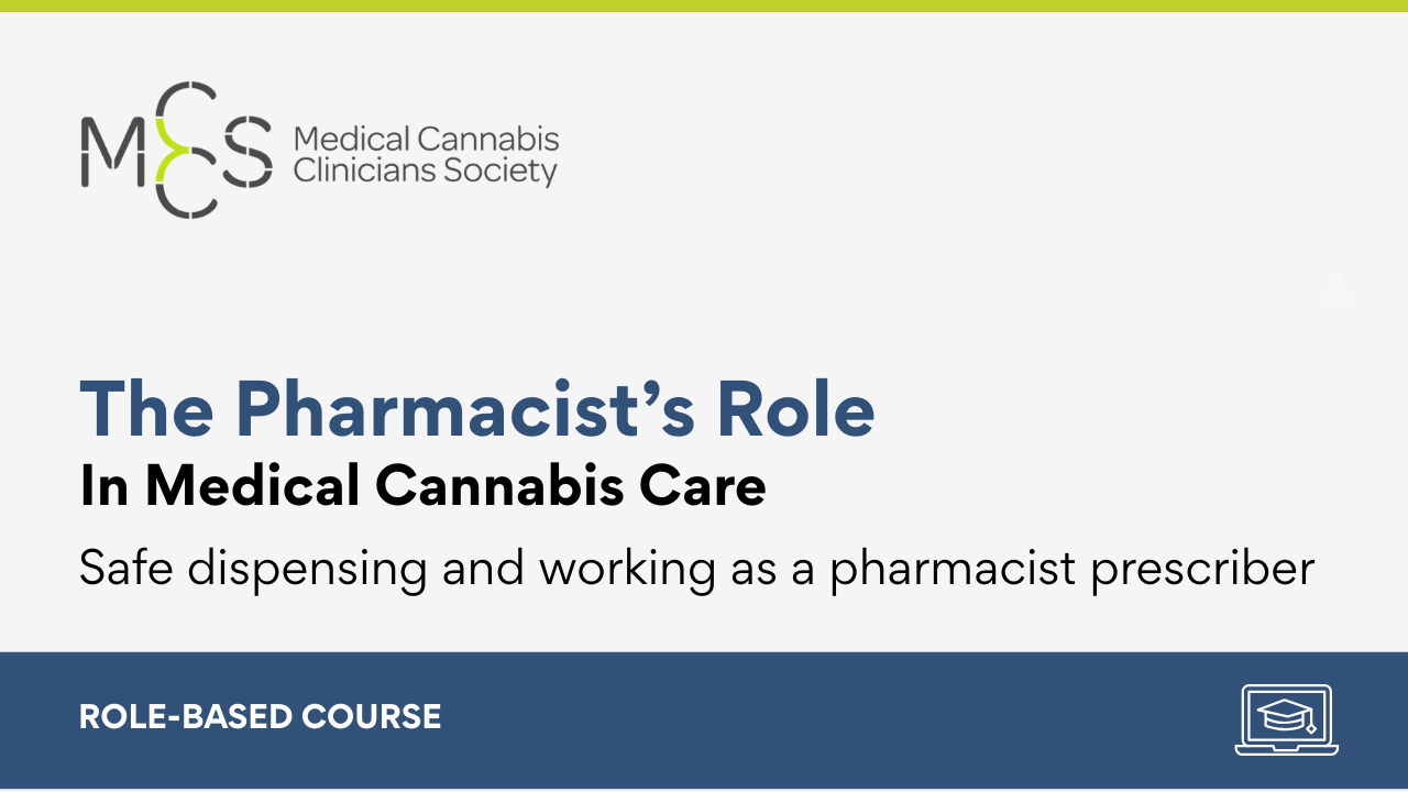 The Pharmacist’s Role in Medical Cannabis Care